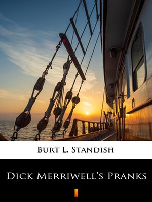 cover image of Dick Merriwell's Pranks